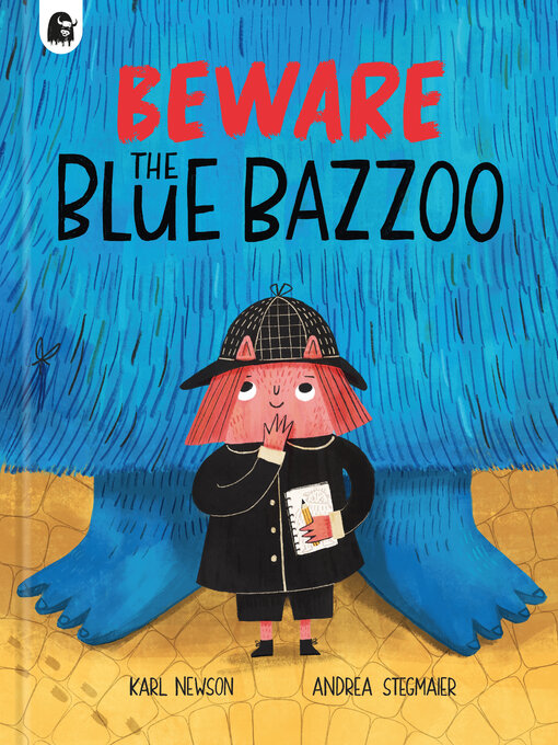 Title details for Beware the Blue Bazzoo by Karl Newson - Available